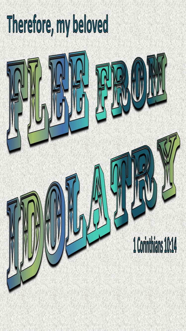 1 Corinthians 10:14 Flee From Idolatry (aqua)